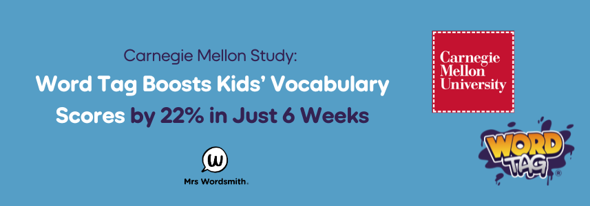 Carnegie Mellon Study: Word Tag Boosts Kids' Vocabulary Scores by 22% in Just 6 Weeks