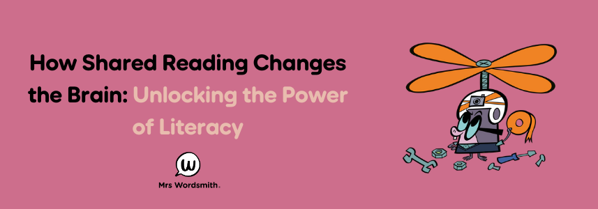 How Shared Reading Changes the Brain: Unlocking the Power of Literacy