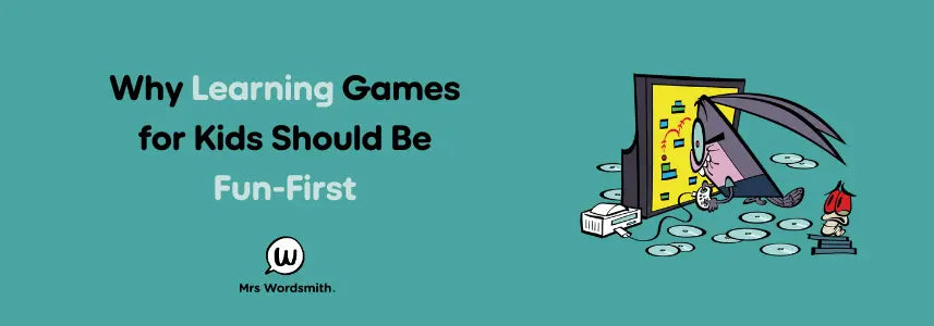 Why Learning Games for Kids Should Be Fun-First