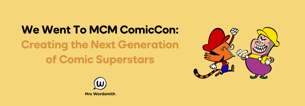 "We Went To MCM ComicCon: Creating the Next Generation of Comic Superstars" with two cartoon characters celebrating on a yellow background