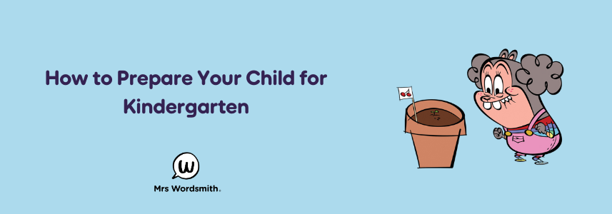 How to Prepare Your Child for Kindergarten