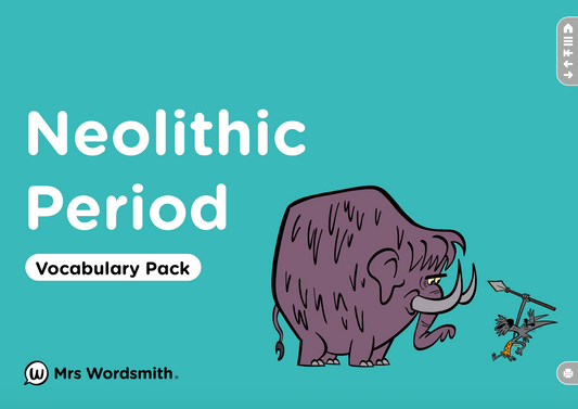 Curriculum Word Pack: Stone Age / Neolithic Period