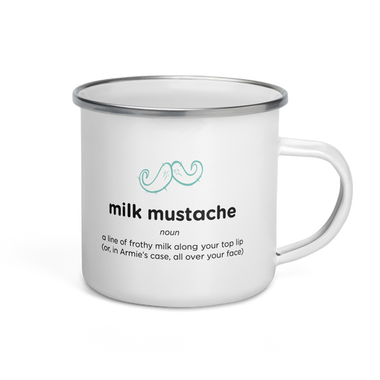 Armie's Magnificent Milk Mustache Mug - Enamel