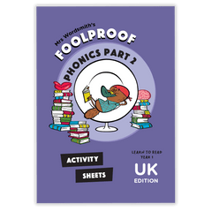 Mrs Wordsmith's Foolproof Phonics Part 2 Activity Sheets - UK Edition